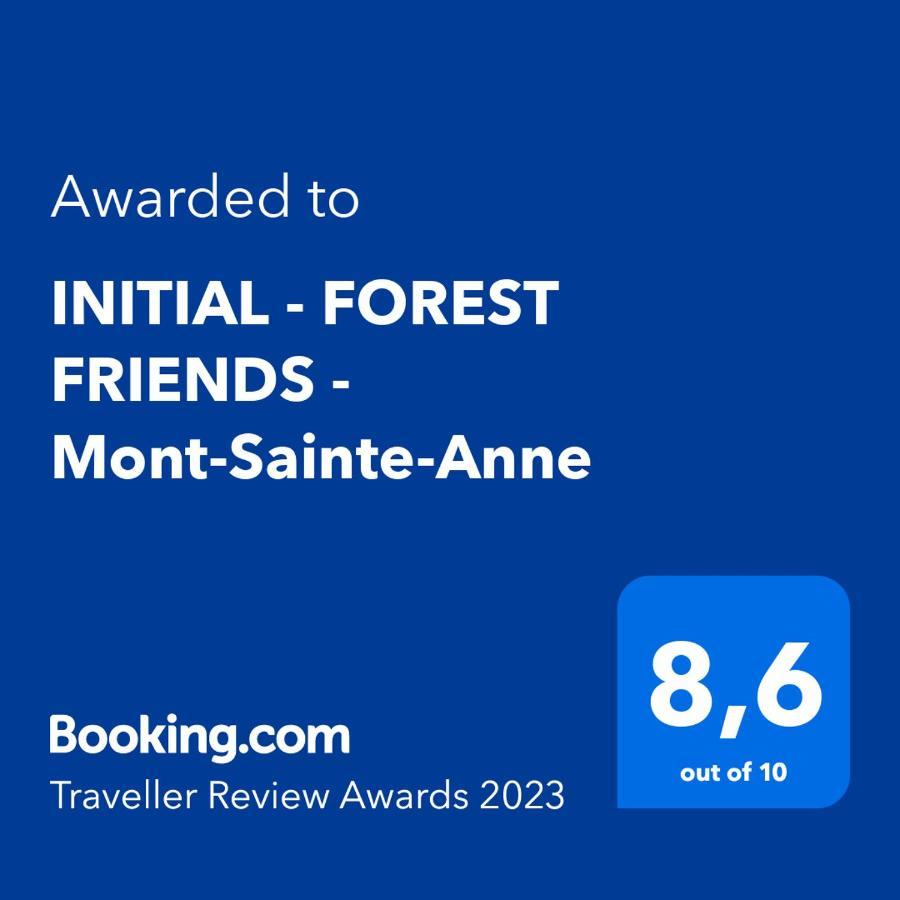 Initial - Forest Friends - Mont-Sainte-Anne Beaupré Eksteriør bilde